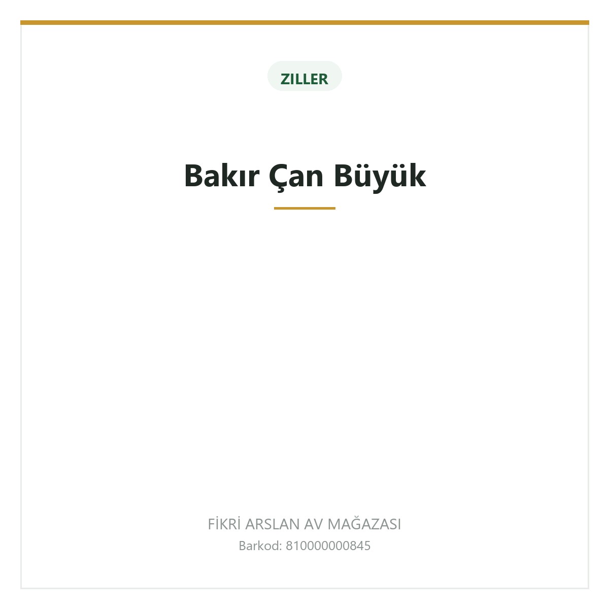 Bakır Çan Büyük