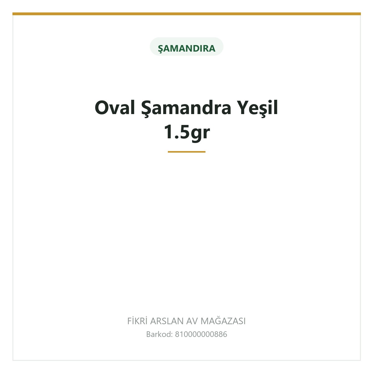 Oval Şamandra Yeşil 1.5gr