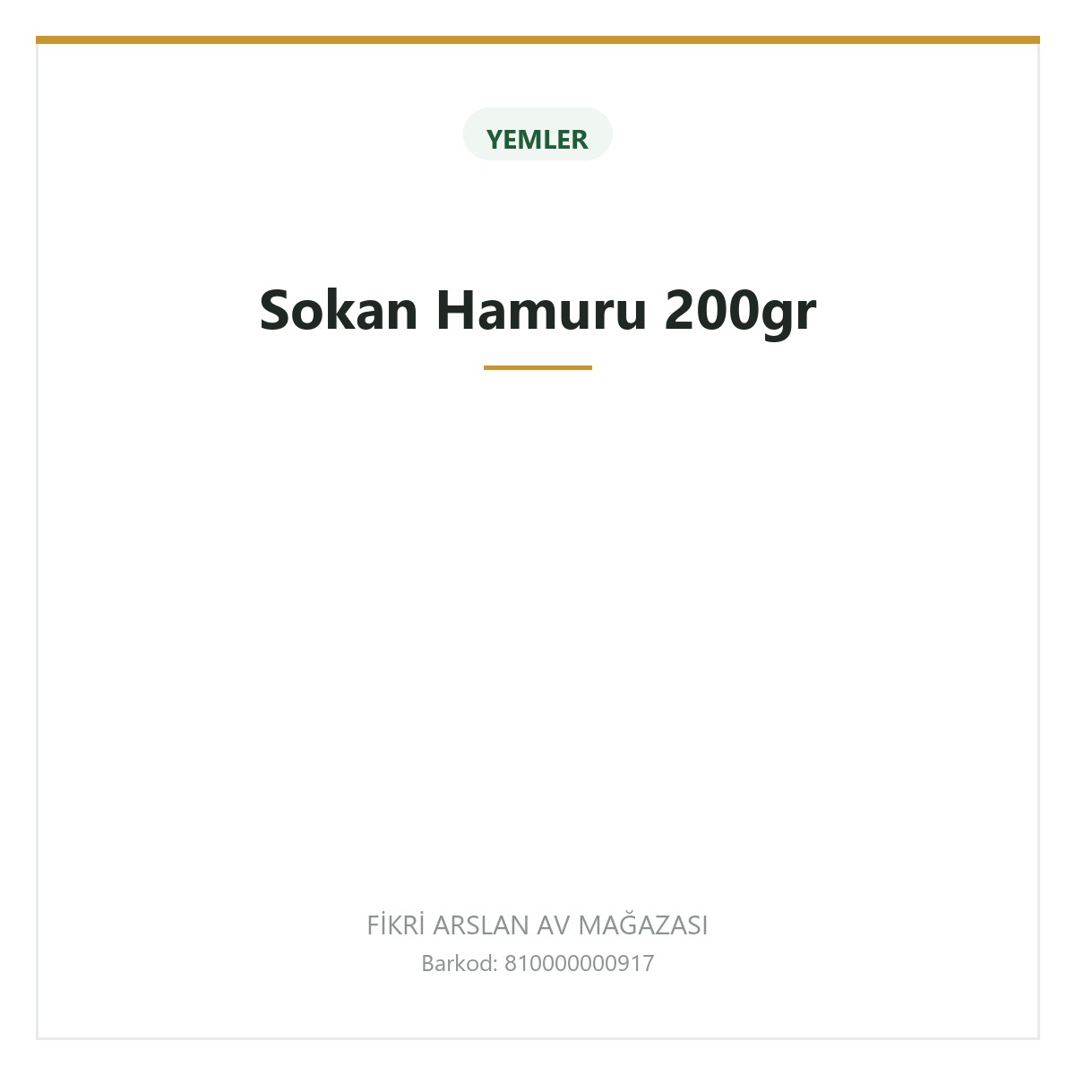 Sokan Hamuru 200gr