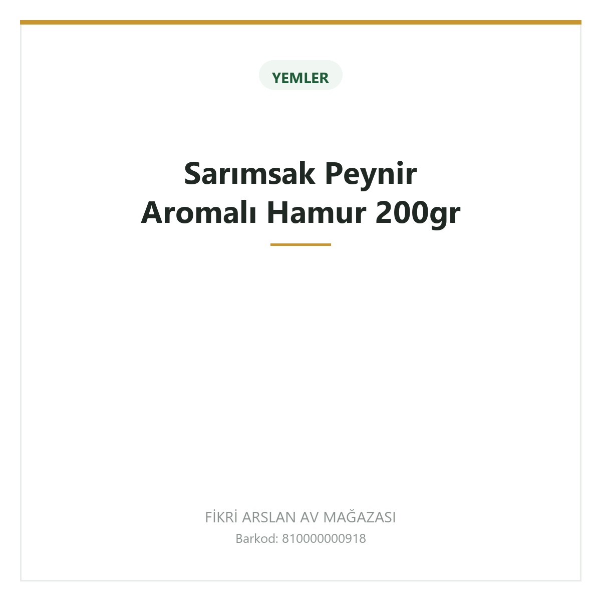 Sarımsak Peynir Aromalı Hamur 200gr