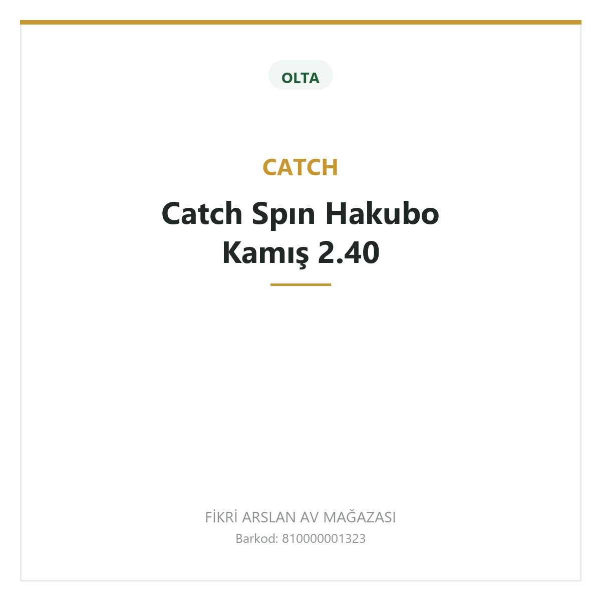 Catch Spın Hakubo Kamış 2.40