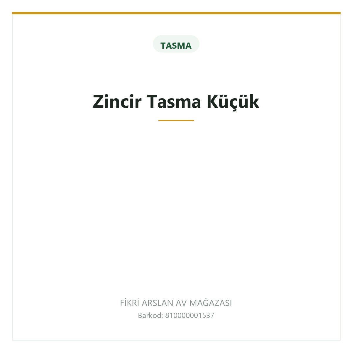 Zincir Tasma Küçük
