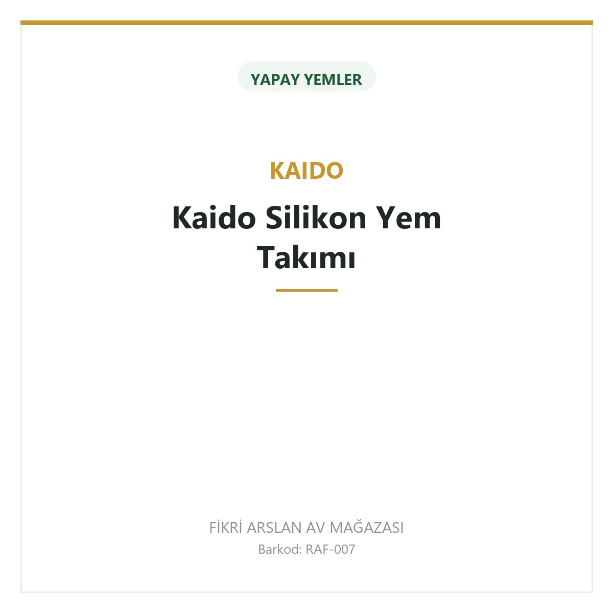 Kaido Silikon Yem Takımı