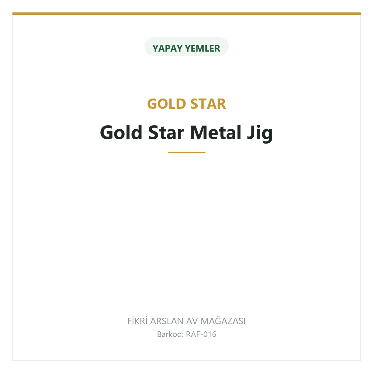 Gold Star Metal Jig